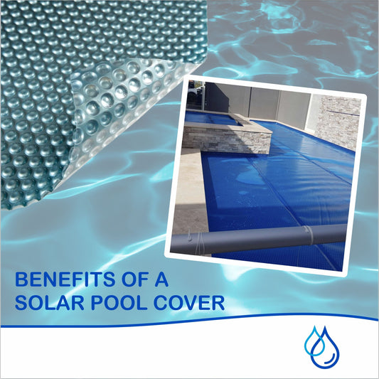 BENEFITS OF A SOLAR POOL COVER - Rockingham Pool & Spa