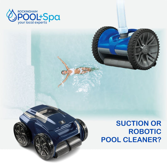 SUCTION OR ROBOTIC POOL CLEANERS? - Rockingham Pool & Spa